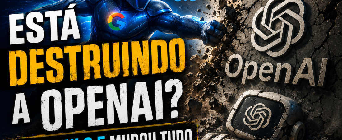 Google está destruindo a OpenAI? O Gemini 3.5 mudou tudo